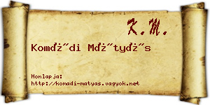 Komádi Mátyás névjegykártya